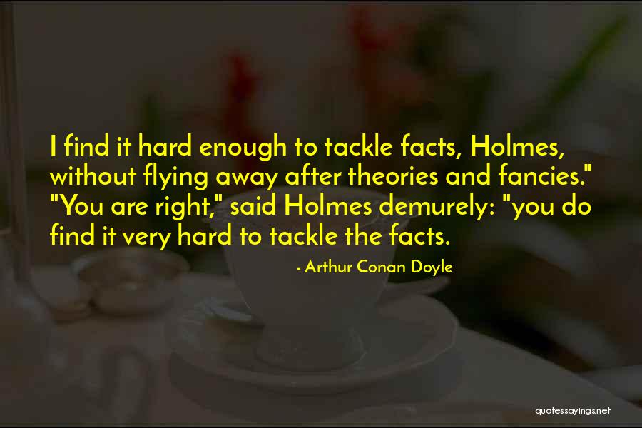 Tanyth Fairport Quotes By Arthur Conan Doyle Tanyth Fairport Quotes By Arthur Conan Doyle