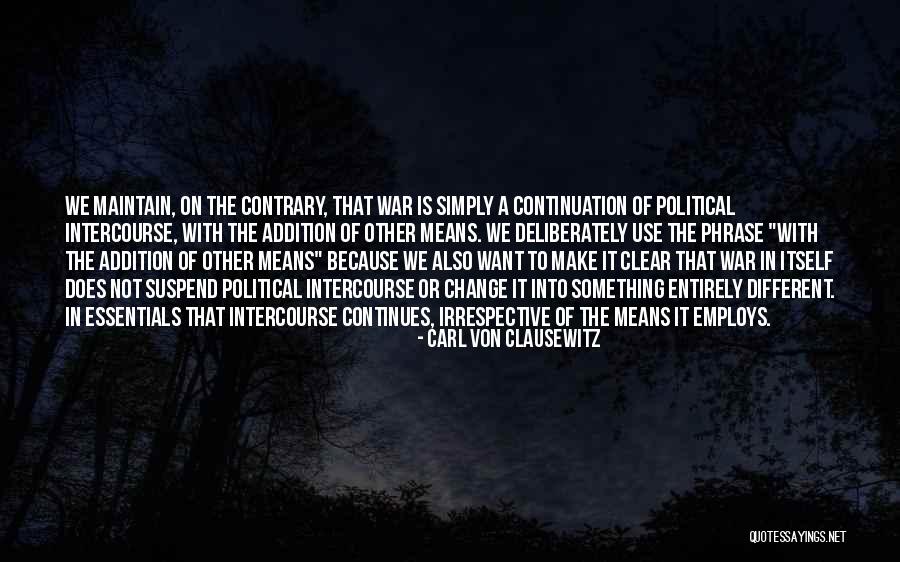 Tanyth Taylor Quotes By Carl Von Clausewitz Tanyth Taylor Quotes By Carl Von Clausewitz