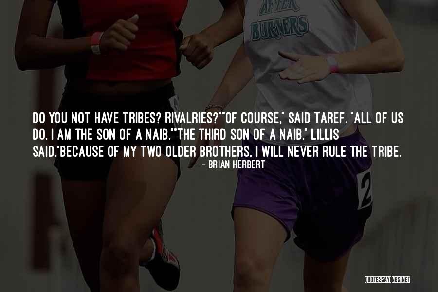 Tanzers Quotes By Brian Herbert Tanzers Quotes By Brian Herbert