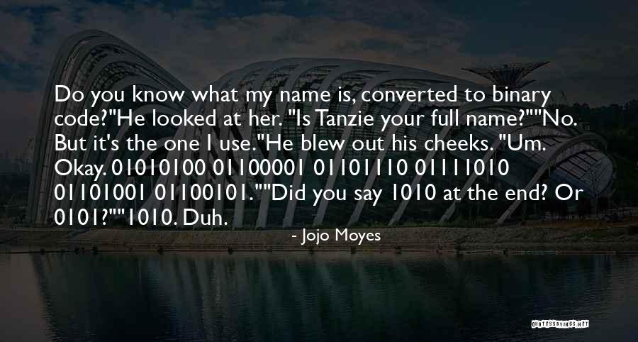Tanzie Quotes By Jojo Moyes Tanzie Quotes By Jojo Moyes