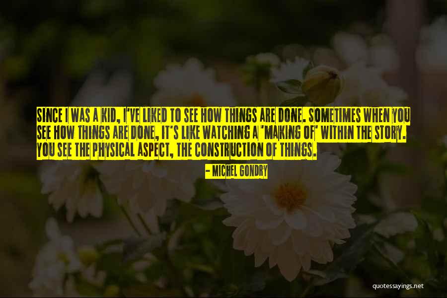 Tanzina Quotes By Michel Gondry Tanzina Quotes By Michel Gondry