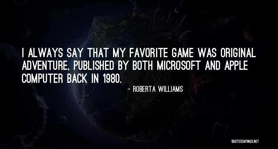 Tanzmusik Twist Quotes By Roberta Williams Tanzmusik Twist Quotes By Roberta Williams