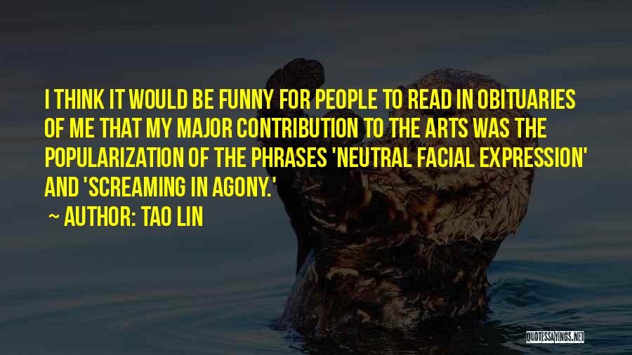 Tao Lin Quotes 1100421