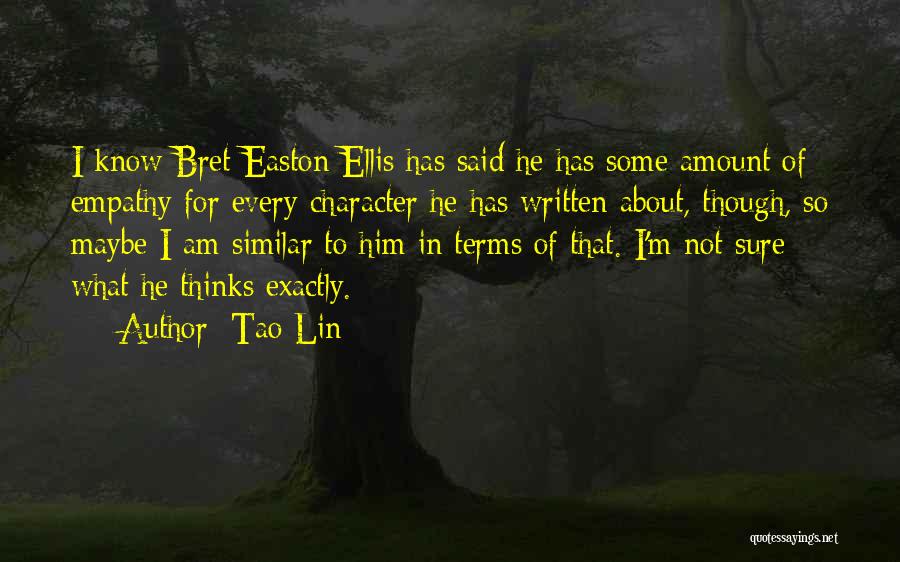 Tao Lin Quotes 1465155