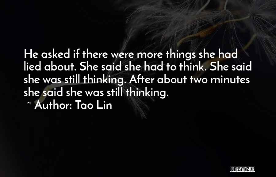 Tao Lin Quotes 377390