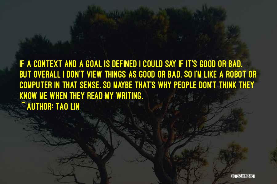 Tao Lin Quotes 546791