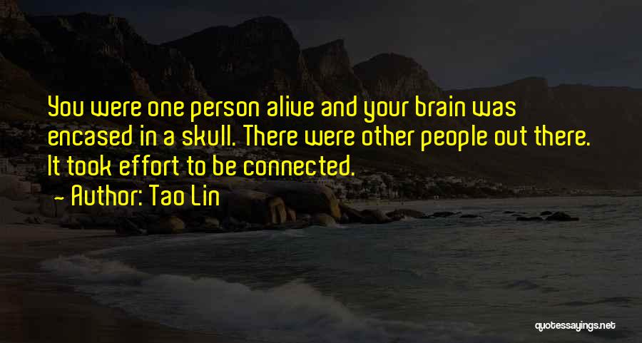 Tao Lin Quotes 608769