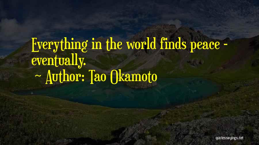 Tao Okamoto Quotes 1021950