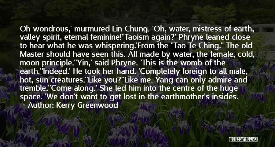 Tao Te Ching Yin And Yang Quotes By Kerry Greenwood