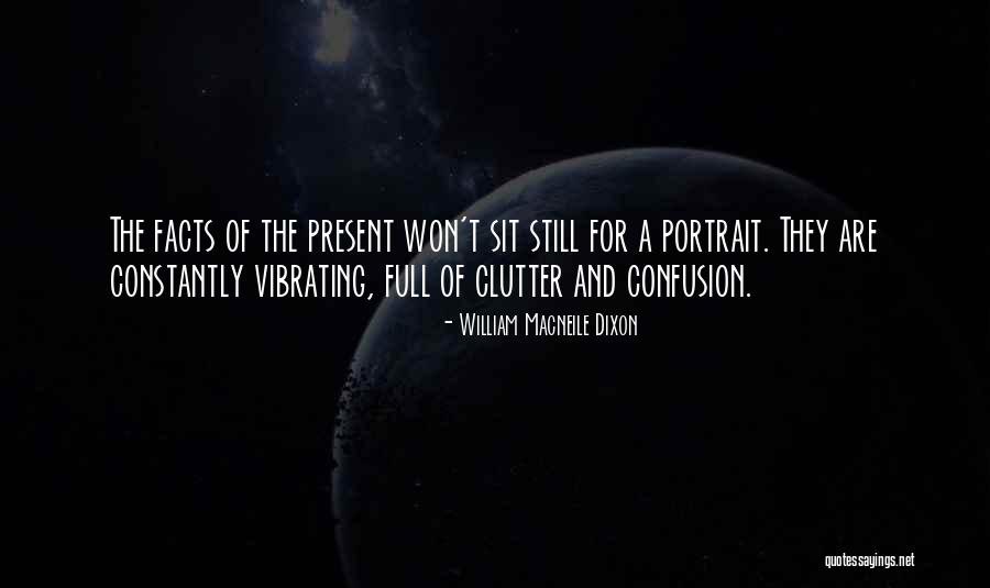 Tao Te Ting Quotes By William Macneile Dixon Tao Te Ting Quotes By William Macneile Dixon