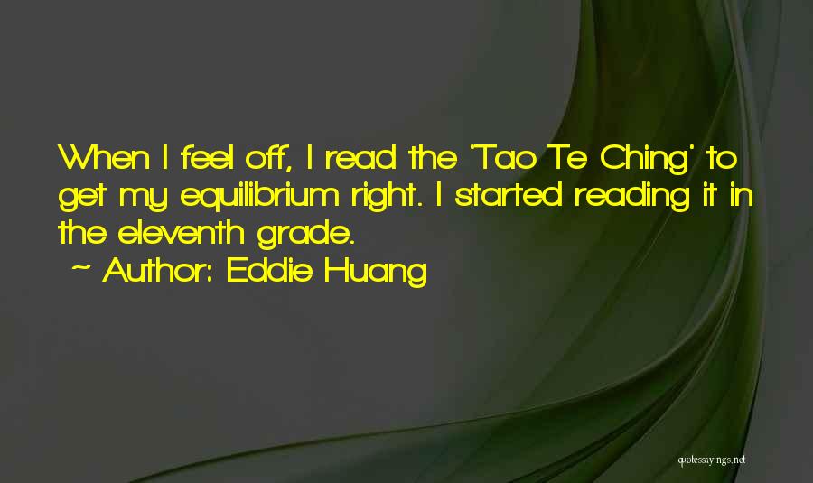 Tao The Ching Quotes By Eddie Huang