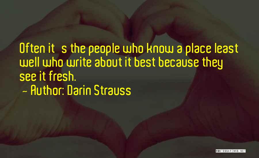 Taohun Quotes By Darin Strauss