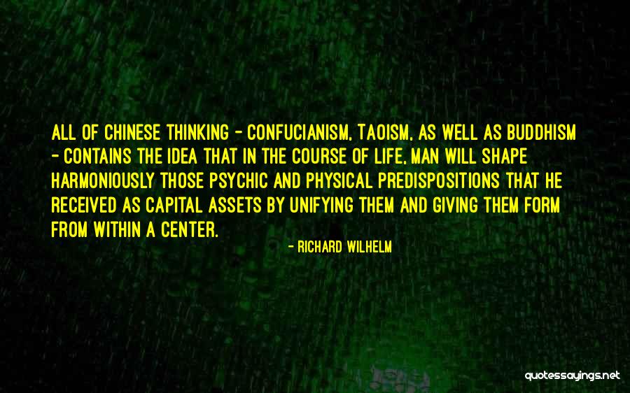 Taoism And Confucianism Quotes By Richard Wilhelm