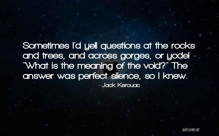 Taoism Nature Quotes By Jack Kerouac Taoism Nature Quotes By Jack Kerouac