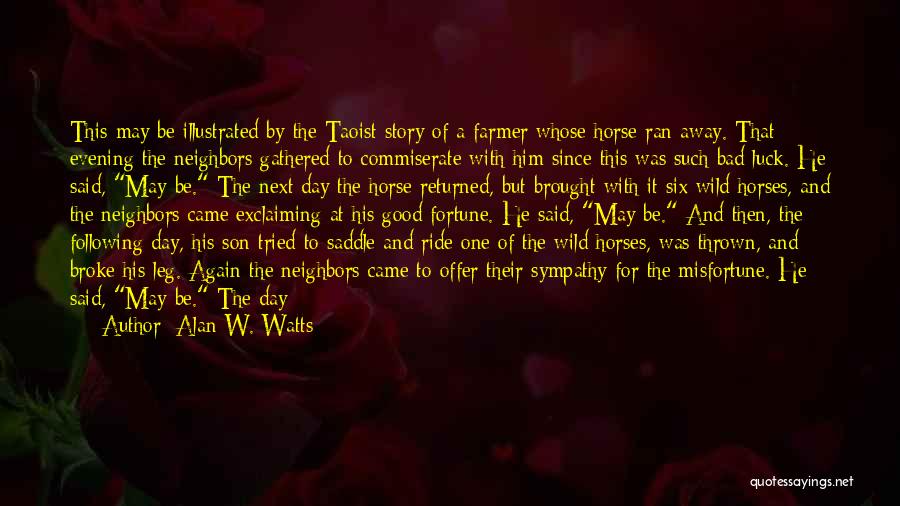 Taoist Quotes By Alan W. Watts