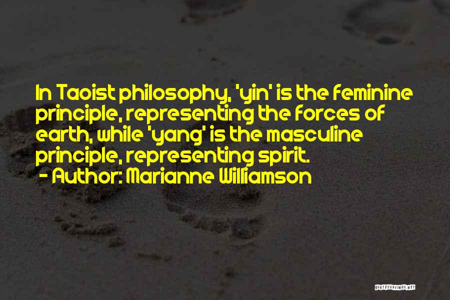 Taoist Quotes By Marianne Williamson