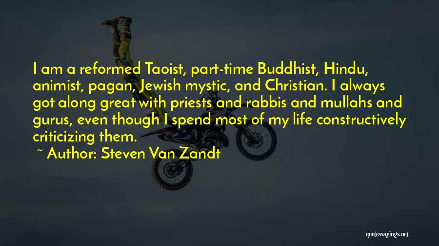 Taoist Quotes By Steven Van Zandt