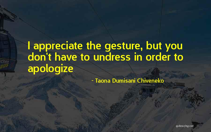 Taona Dumisani Chiveneko Quotes 983406 Taona Dumisani Chiveneko Quotes 983406