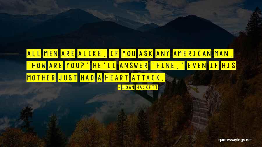 Taong Walang Pakialam Quotes By Joan Hackett Taong Walang Pakialam Quotes By Joan Hackett