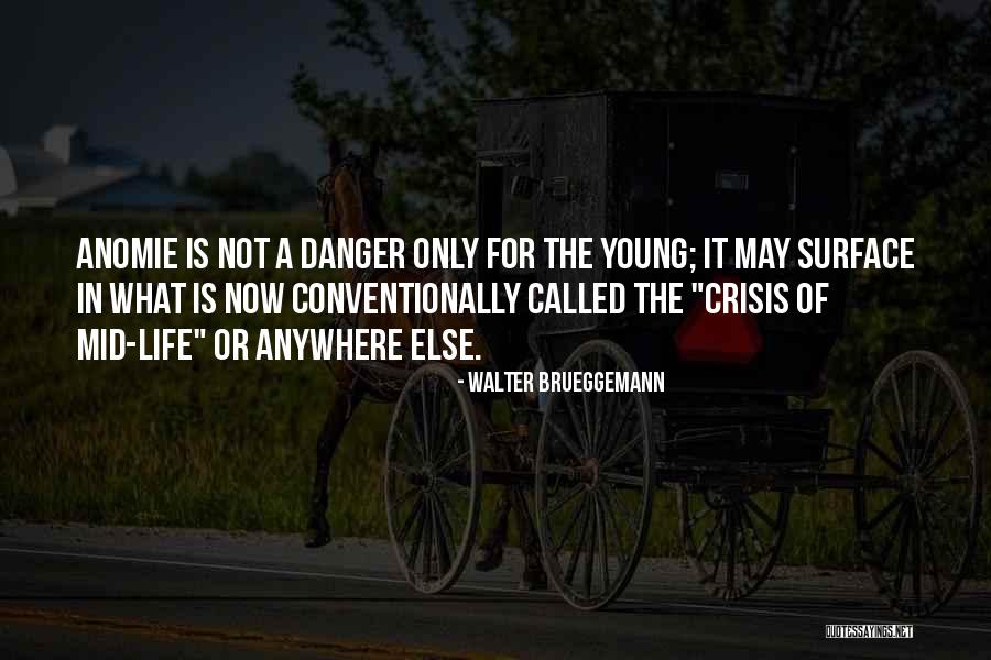 Taorminas Richboro Quotes By Walter Brueggemann Taorminas Richboro Quotes By Walter Brueggemann