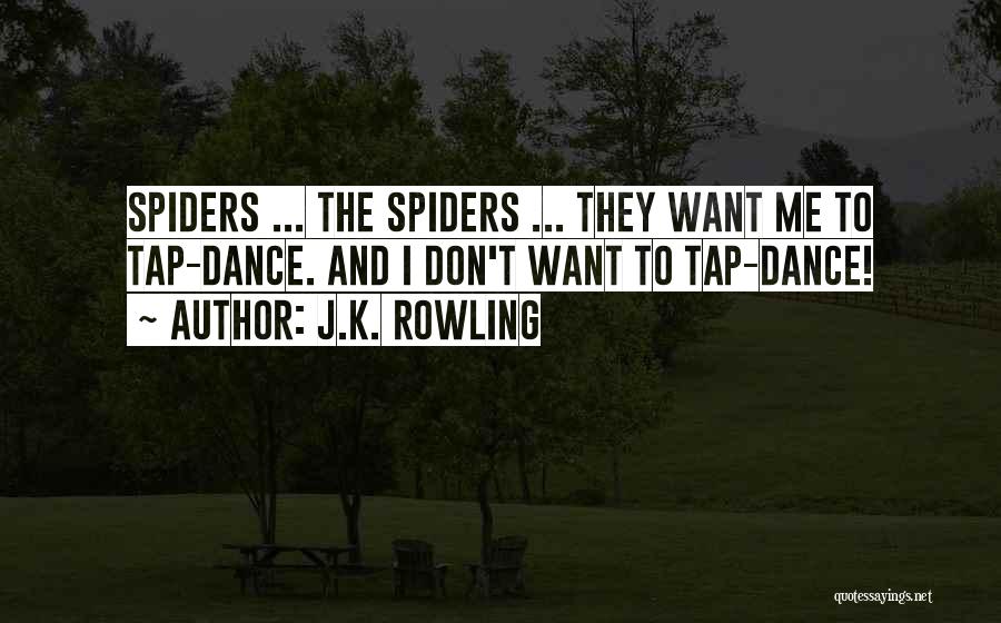 Tap Dance Quotes By J.K. Rowling