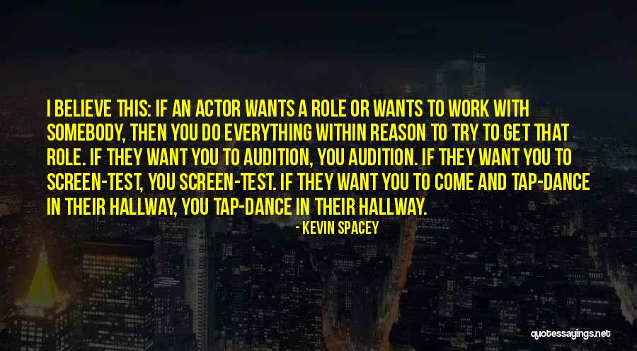 Tap Dance Quotes By Kevin Spacey Tap Dance Quotes By Kevin Spacey