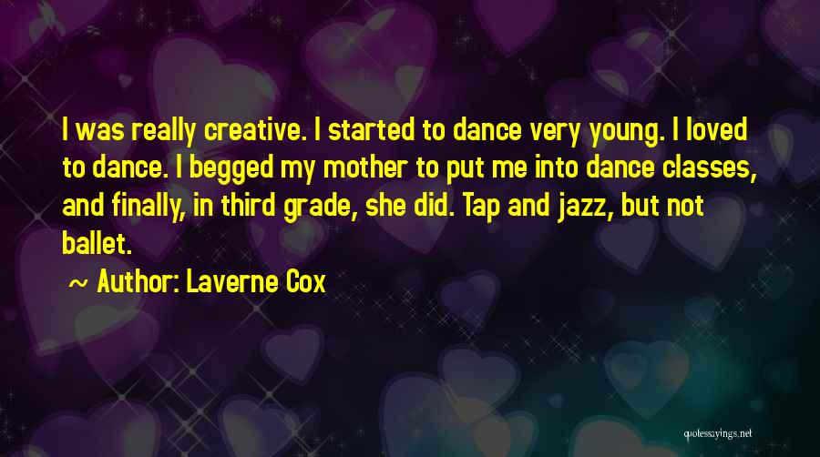 Tap Dance Quotes By Laverne Cox
