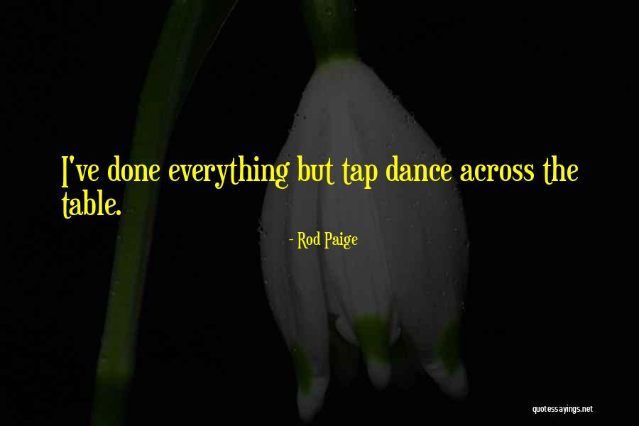 Tap Dance Quotes By Rod Paige