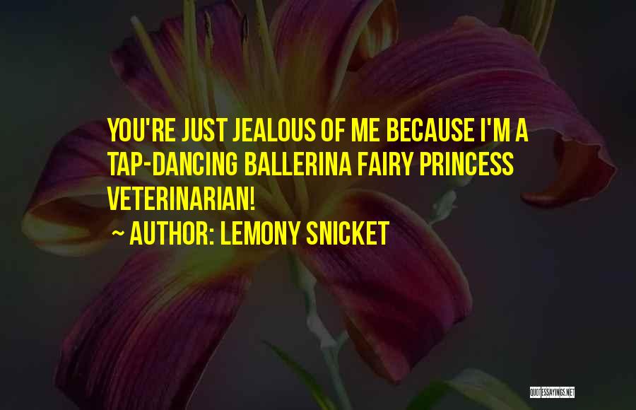 Tap Dancing Quotes By Lemony Snicket