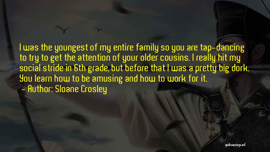 Tap Dancing Quotes By Sloane Crosley