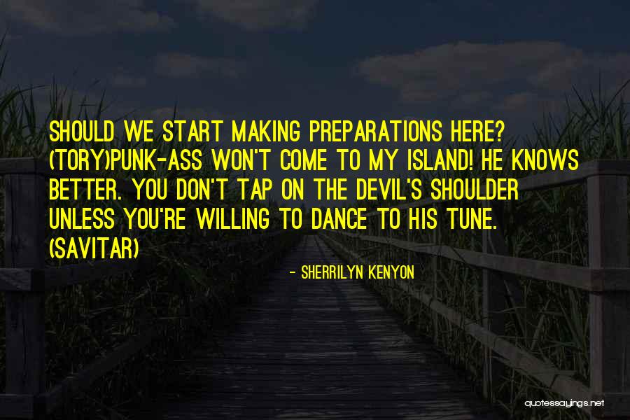 Tap On The Shoulder Quotes By Sherrilyn Kenyon Tap On The Shoulder Quotes By Sherrilyn Kenyon
