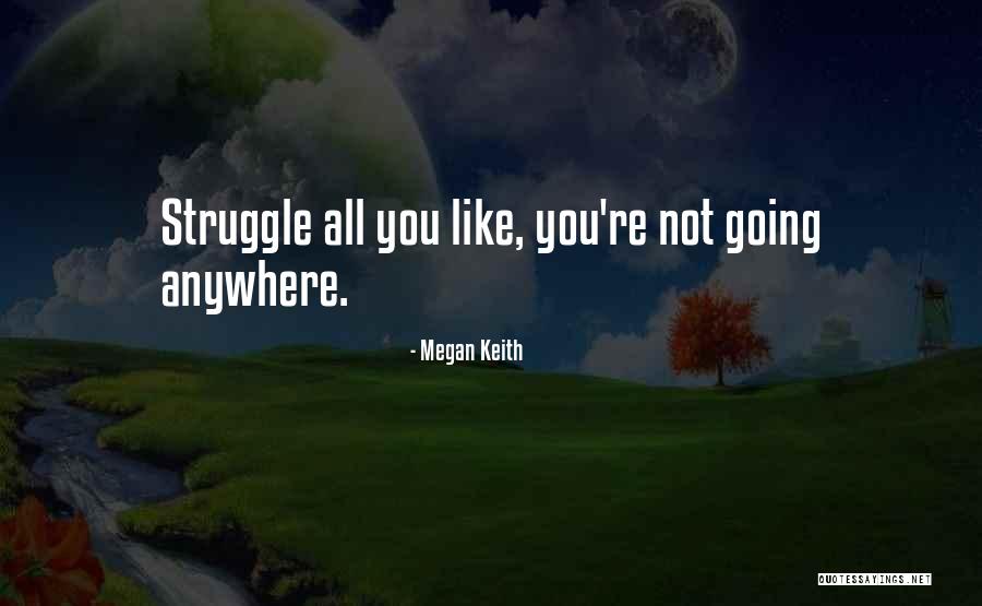 Tapado De Res Quotes By Megan Keith Tapado De Res Quotes By Megan Keith