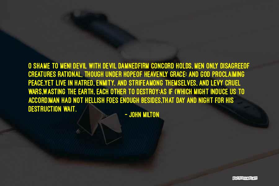 Tapan Kumar Das Quotes By John Milton Tapan Kumar Das Quotes By John Milton
