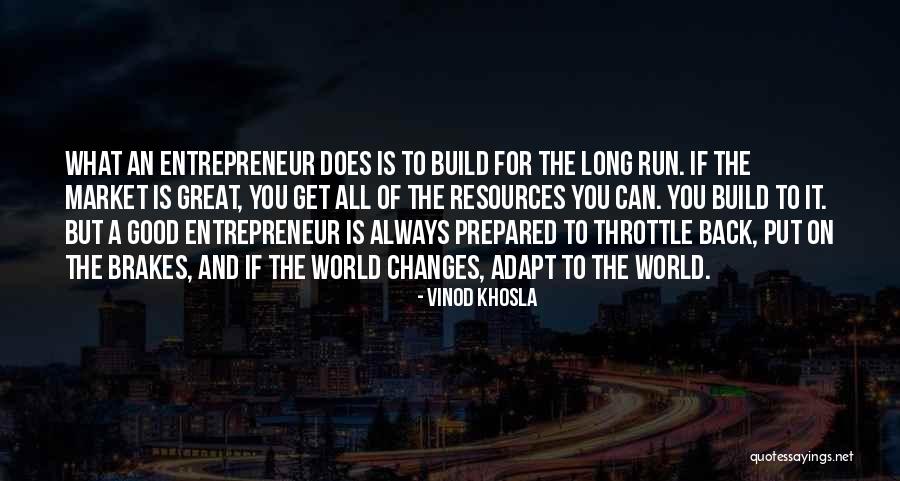 Tapanila Quotes By Vinod Khosla Tapanila Quotes By Vinod Khosla