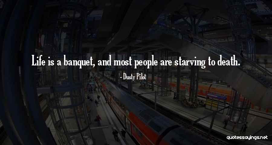 Tapaswi Ji Quotes By Dusty Pilot Tapaswi Ji Quotes By Dusty Pilot