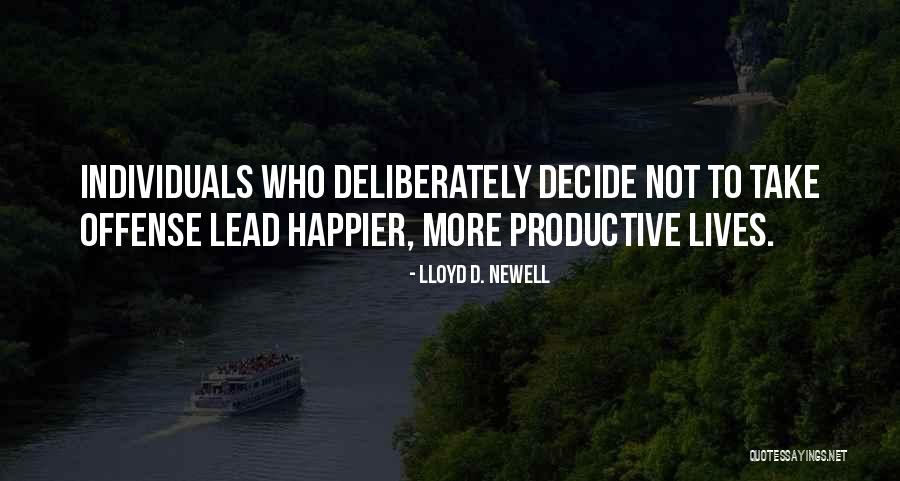 Tapatio Restaurant Quotes By Lloyd D. Newell Tapatio Restaurant Quotes By Lloyd D. Newell