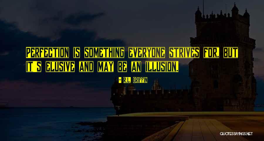 Tapdancer Quotes By R.L. Griffin Tapdancer Quotes By R.L. Griffin