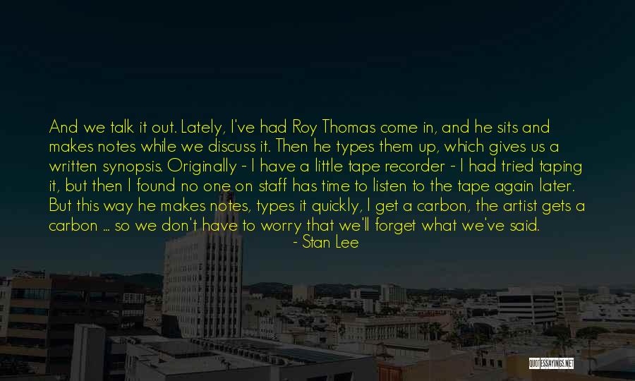 Tape Recorder Quotes By Stan Lee