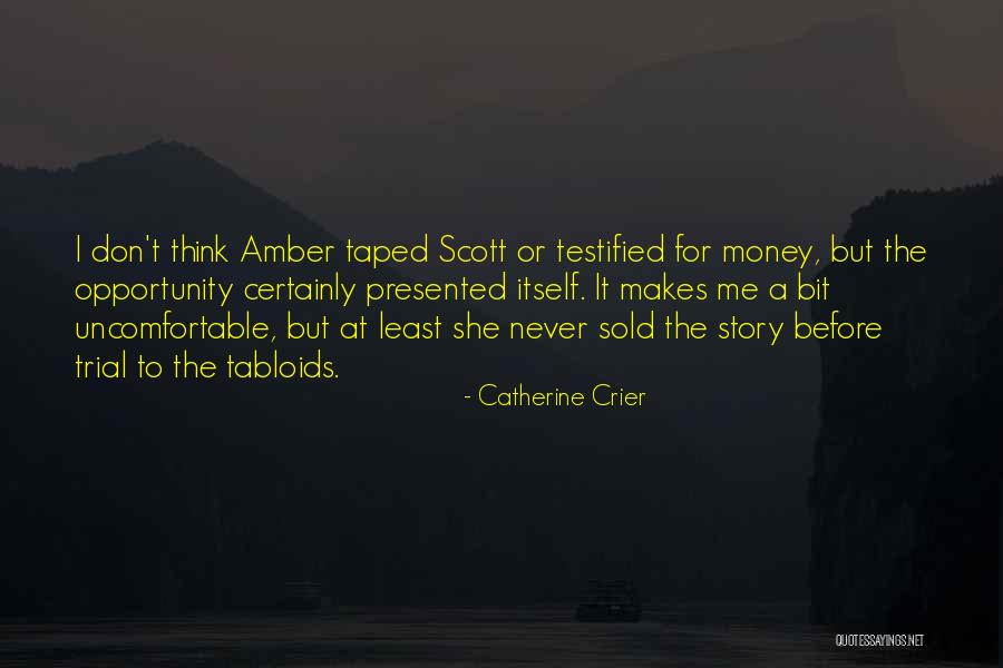 Taped Quotes By Catherine Crier Taped Quotes By Catherine Crier