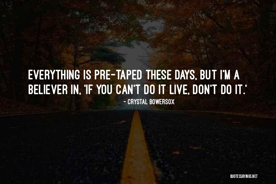 Taped Quotes By Crystal Bowersox Taped Quotes By Crystal Bowersox