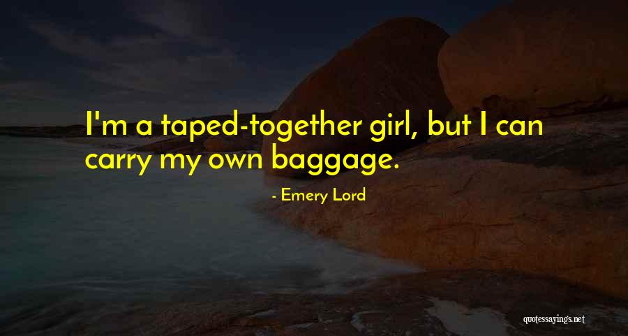 Taped Quotes By Emery Lord Taped Quotes By Emery Lord