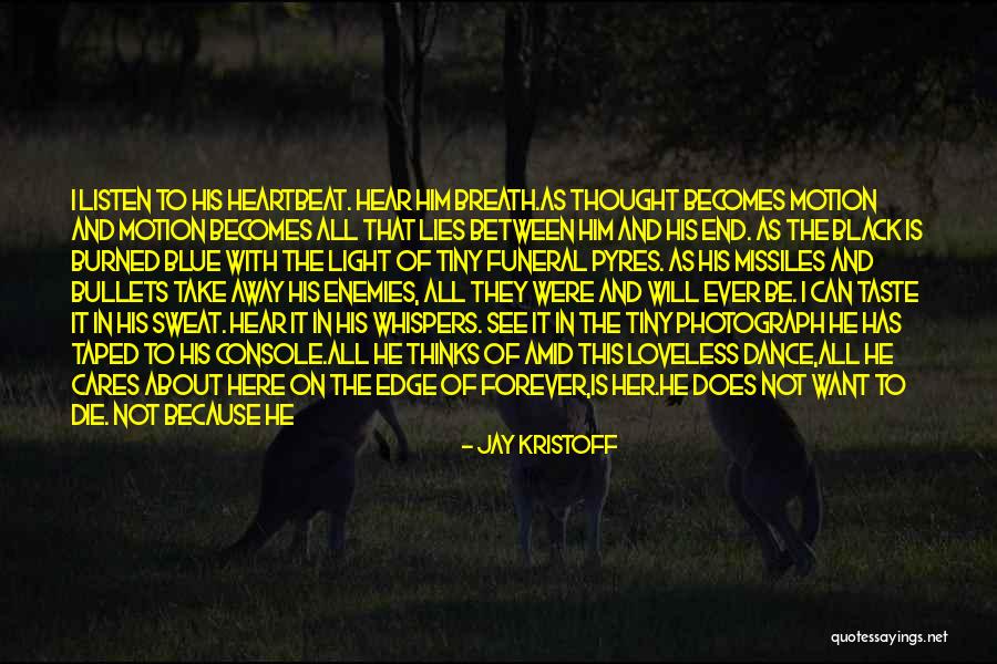 Taped Quotes By Jay Kristoff Taped Quotes By Jay Kristoff