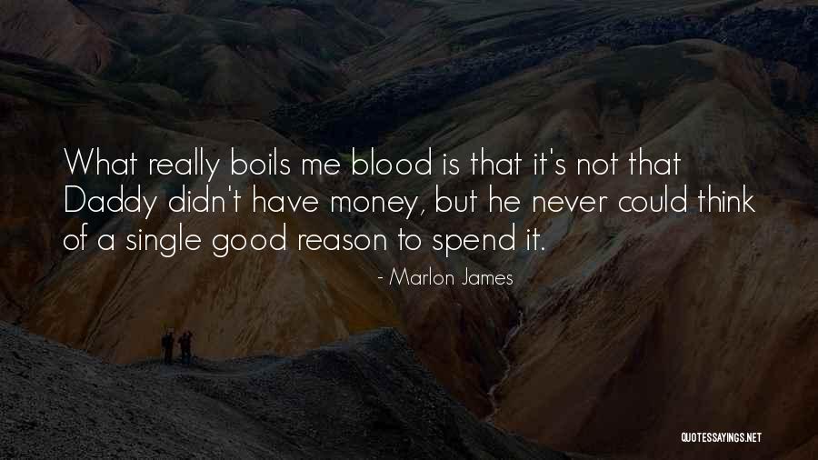 Tapella And Eberspacher Quotes By Marlon James