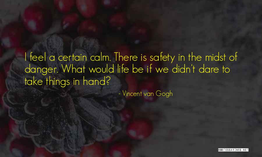 Tapenade Bistro Quotes By Vincent Van Gogh Tapenade Bistro Quotes By Vincent Van Gogh
