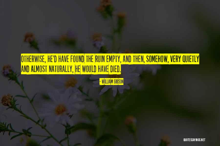 Tapera Significado Quotes By William Gibson Tapera Significado Quotes By William Gibson