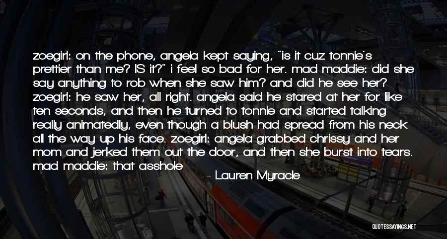 Tapert Southfield Quotes By Lauren Myracle Tapert Southfield Quotes By Lauren Myracle