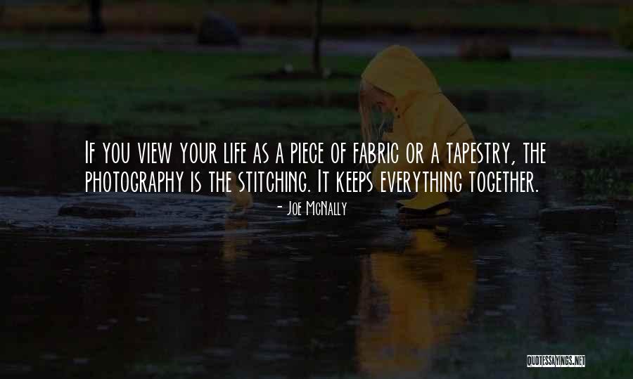 Tapestry Of Life Quotes By Joe McNally Tapestry Of Life Quotes By Joe McNally
