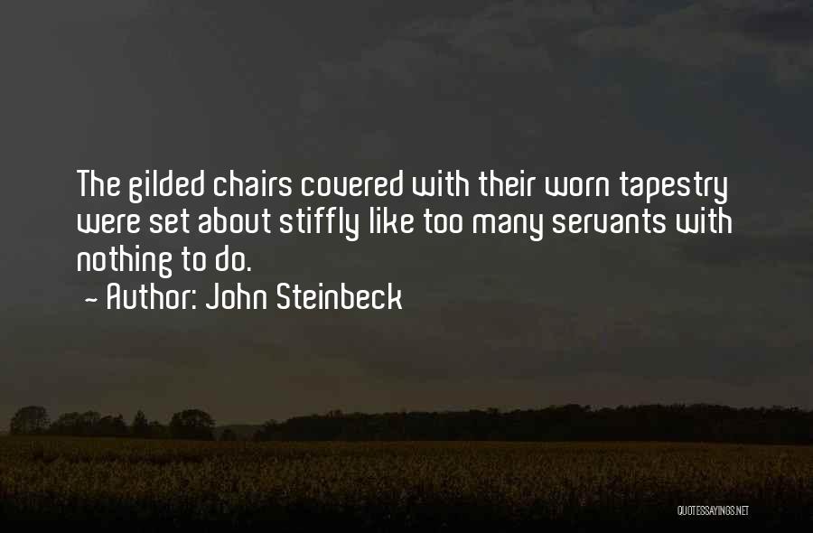 Tapestry Quotes By John Steinbeck