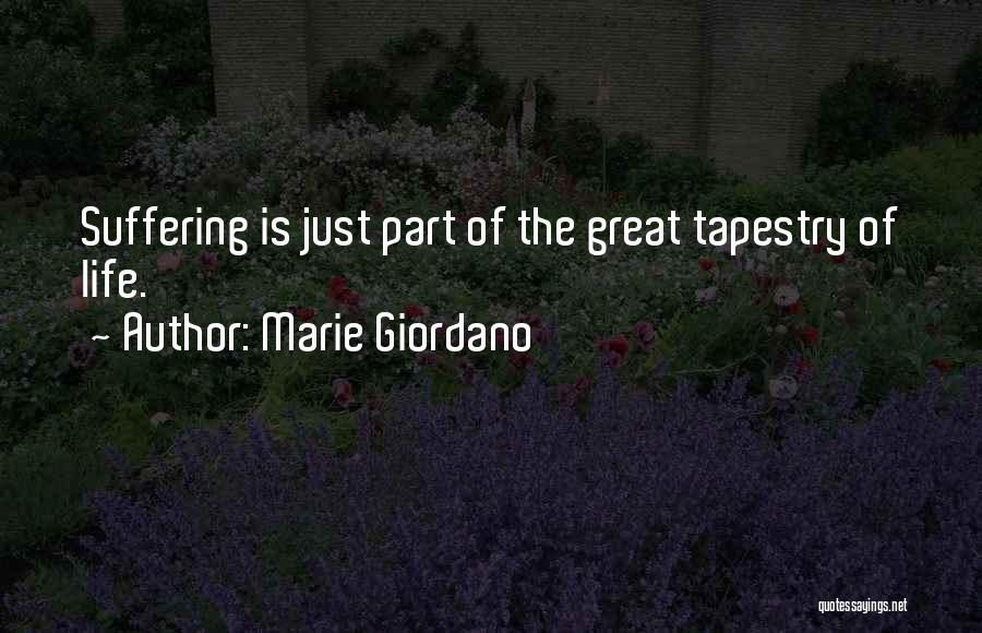 Tapestry Quotes By Marie Giordano