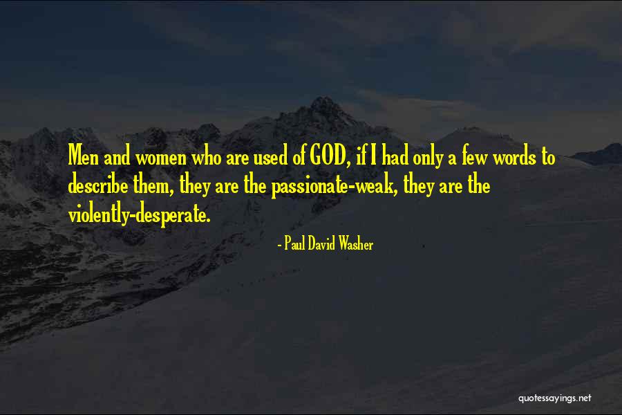 Tapeten Stoerring Quotes By Paul David Washer Tapeten Stoerring Quotes By Paul David Washer